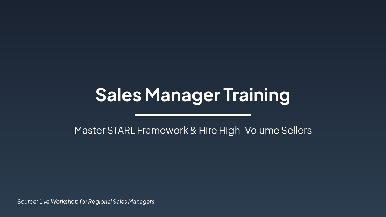 Hire Top Sellers: STARL Mastery