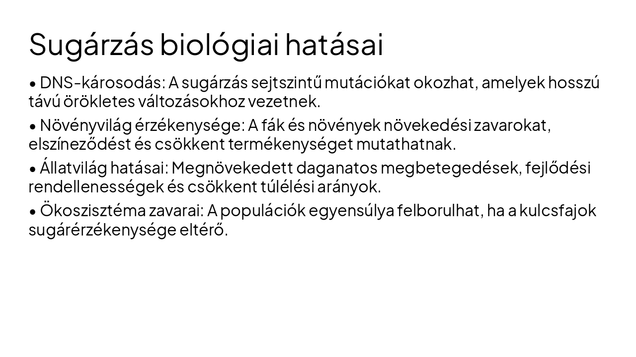 Slide 4 - Sugárzás biológiai hatásai