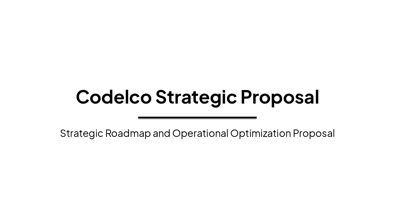 Slide 1 - Codelco Strategic Proposal