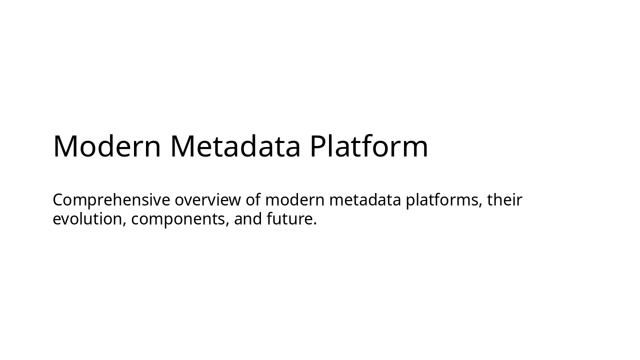 Modern Metadata Platforms: Data's Future