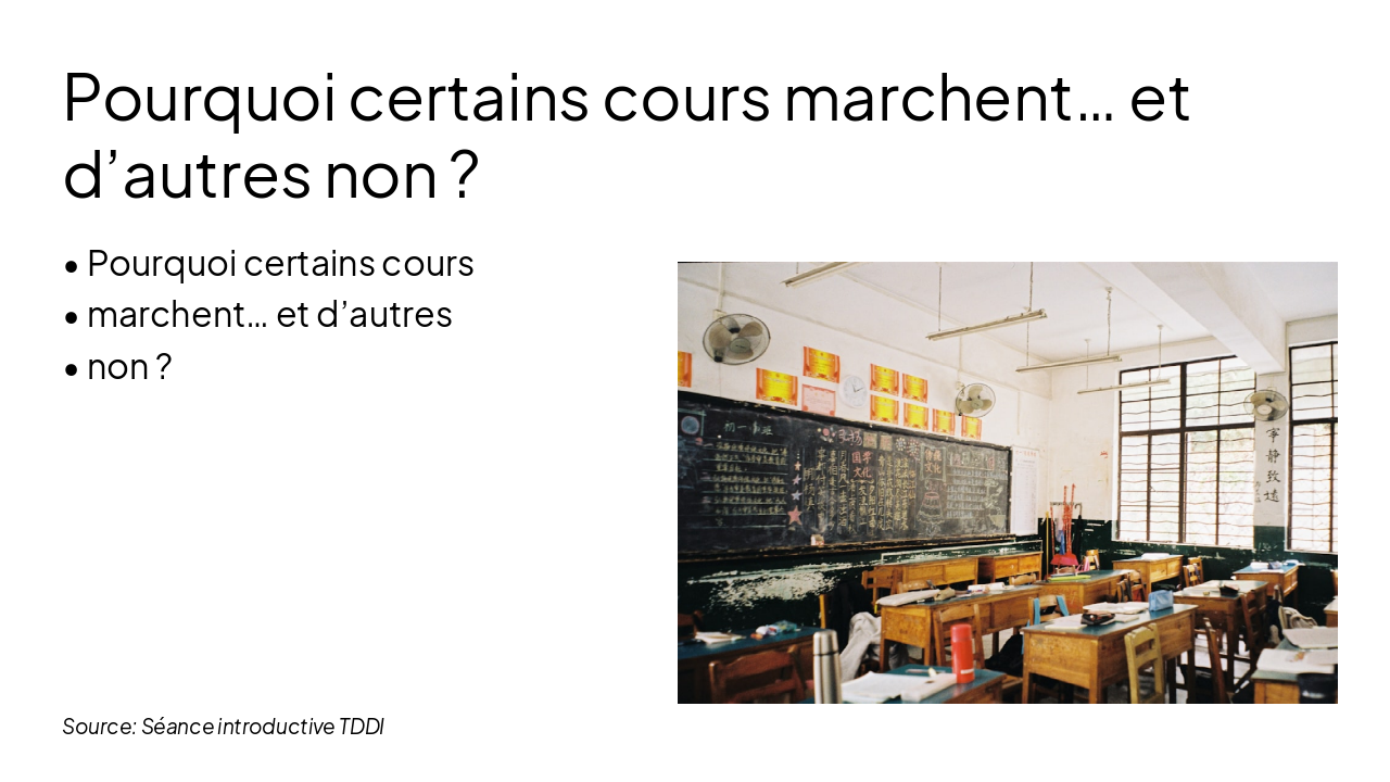 Slide 1 - Pourquoi certains cours marchent… et d’autres non ?