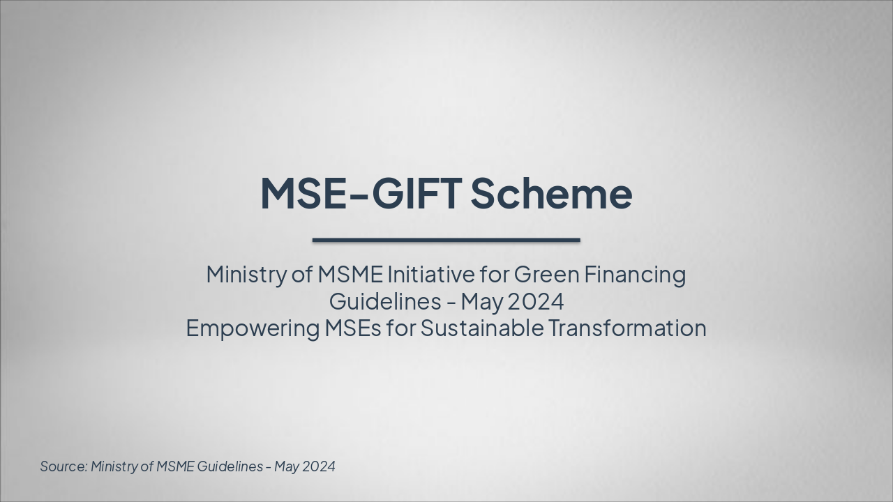 MSE-GIFT: Green Financing for MSE Transformation (48 chars)