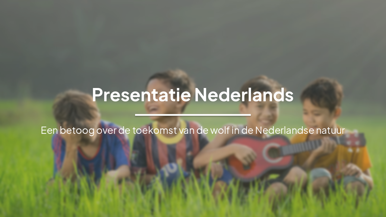 Slide 1 - Presentatie Nederlands