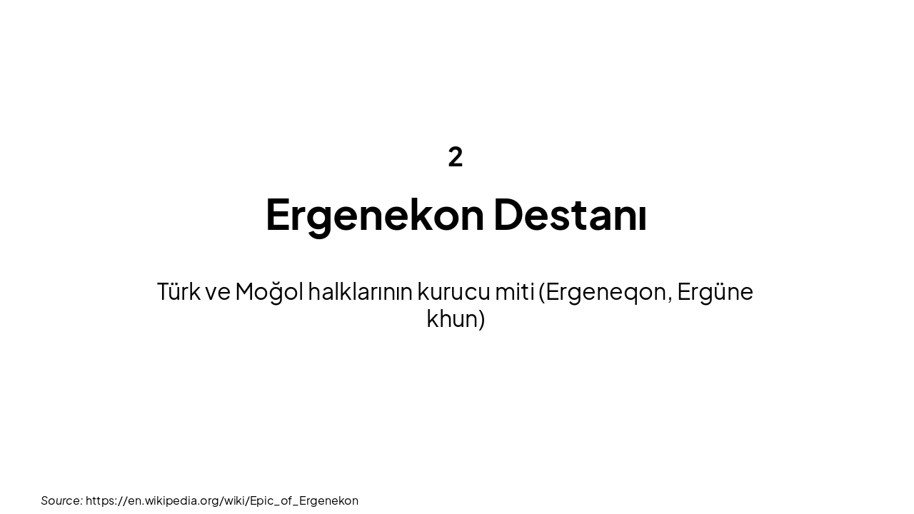 Slide 5 - Ergenekon Destanı