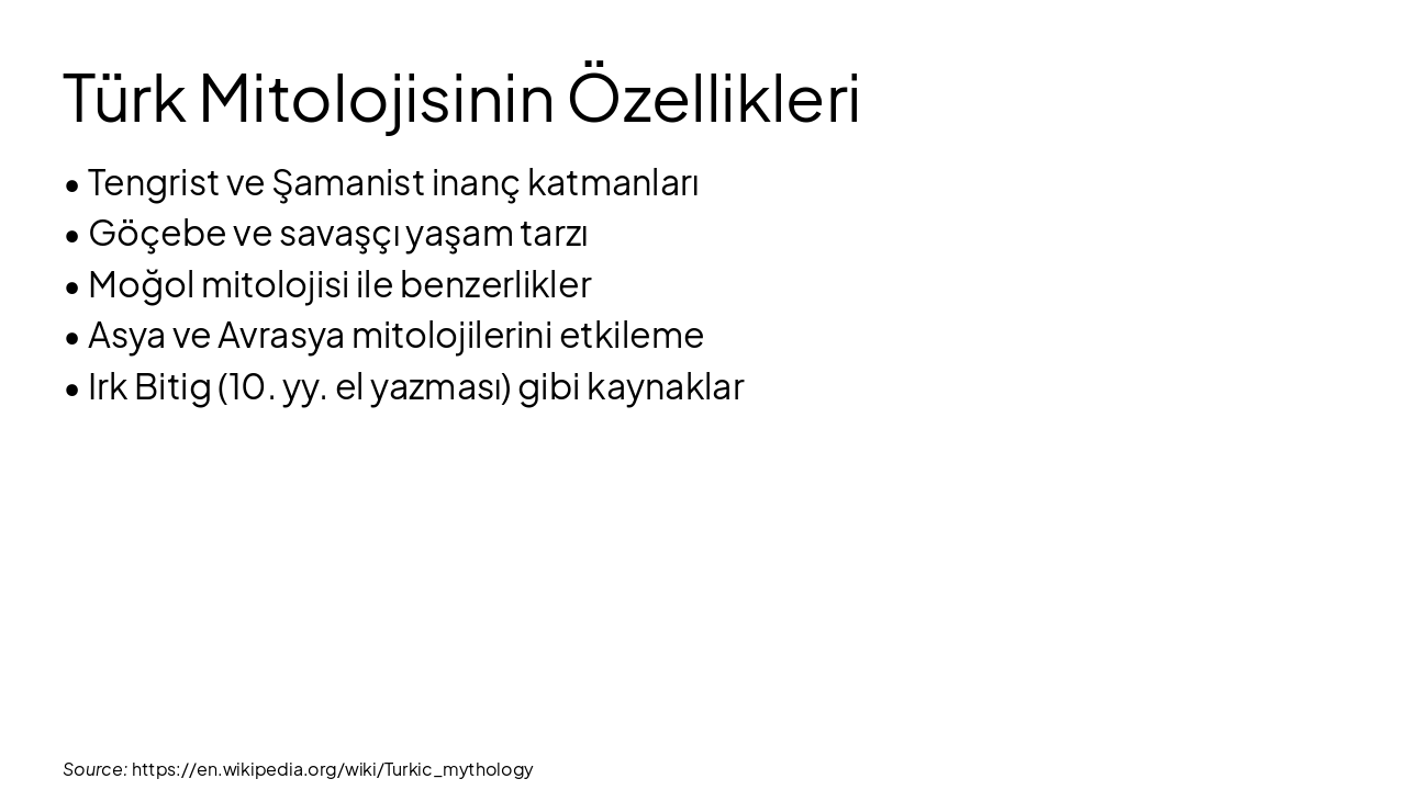 Slide 4 - Türk Mitolojisinin Özellikleri