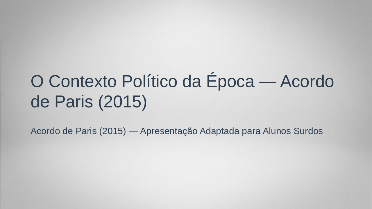 Acordo de Paris: Contexto Político de 2015