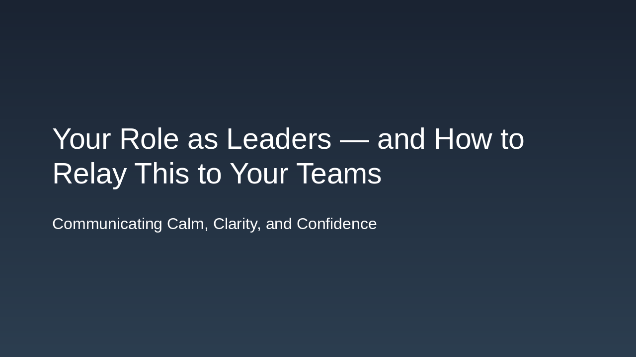 Leading with Calm and Clarity in Change