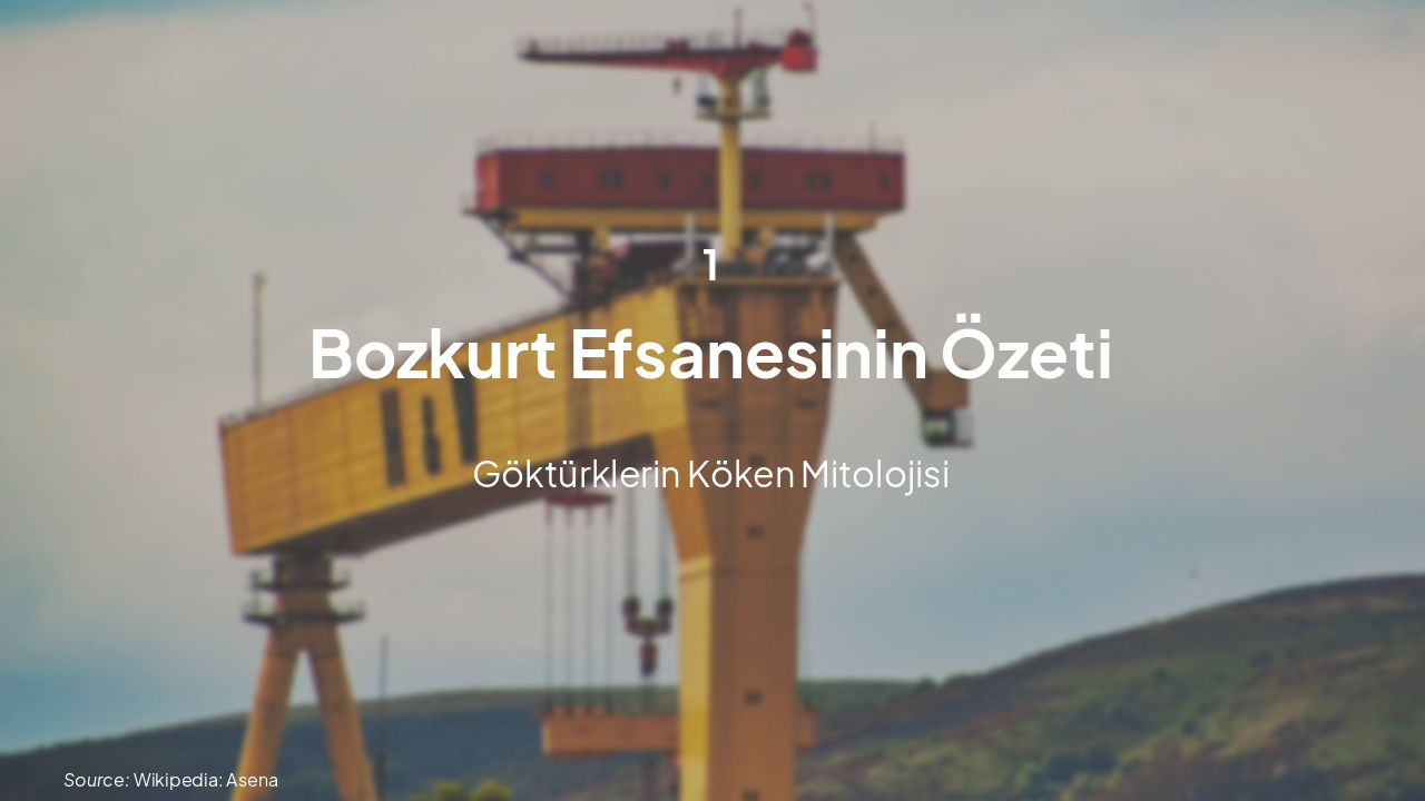 Slide 3 - Bozkurt Efsanesi