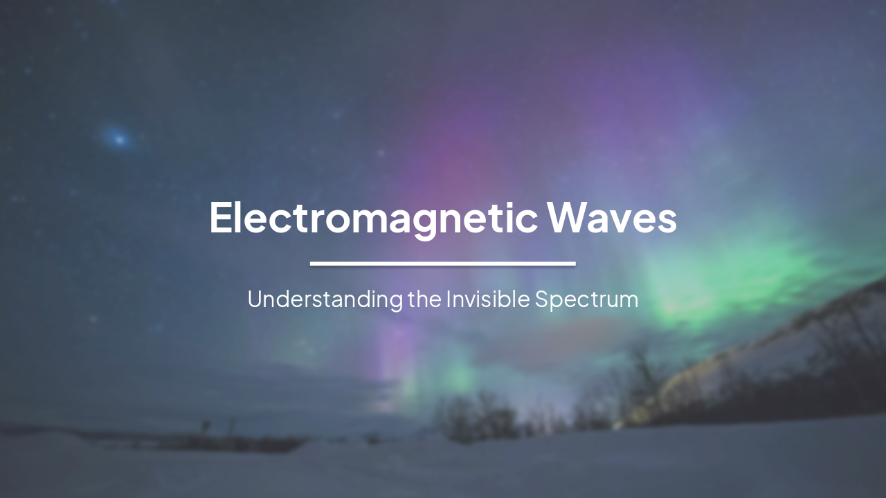 Slide 1 - Electromagnetic Waves