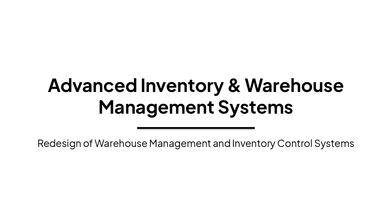 Slide 1 - Advanced Inventory & Warehouse Management Systems