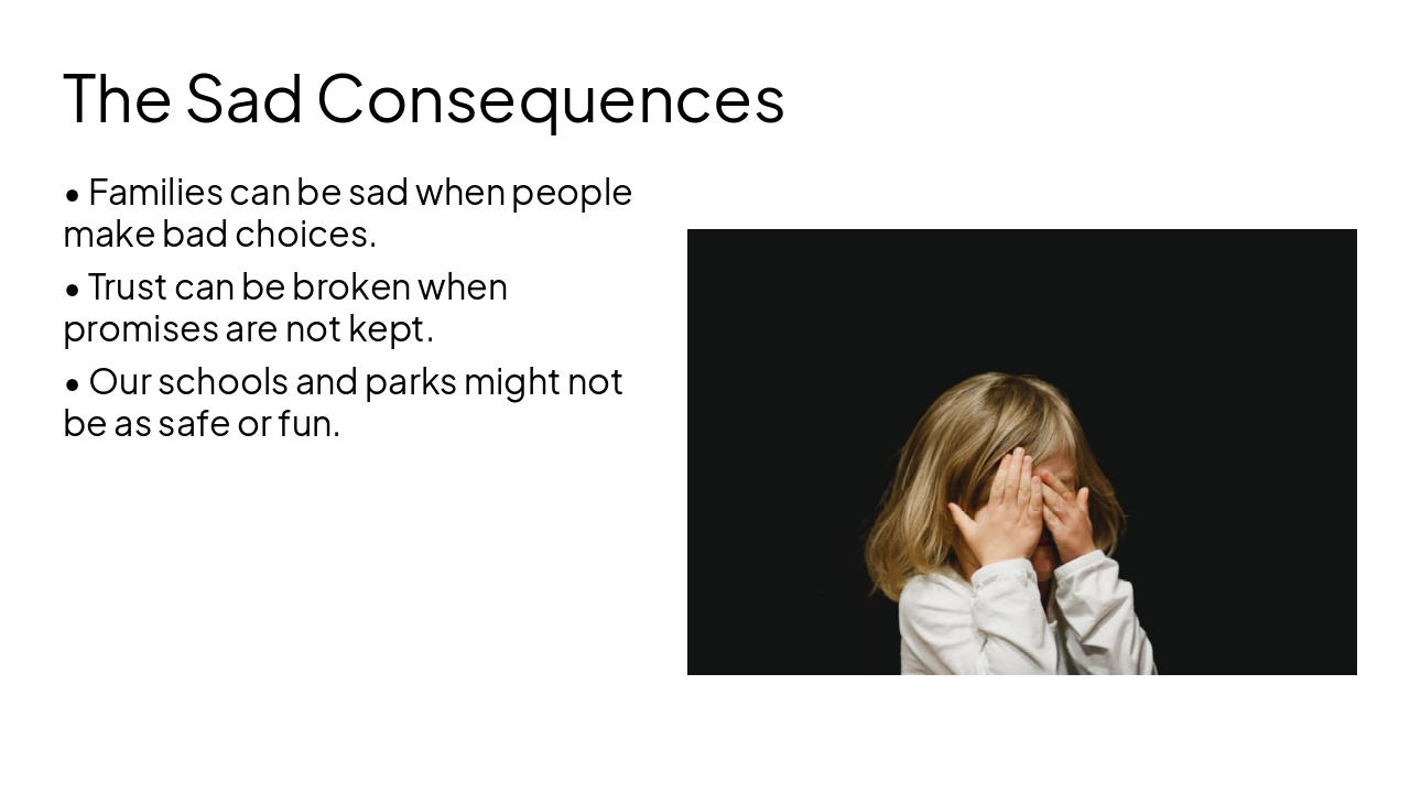 Slide 8 - The Sad Consequences