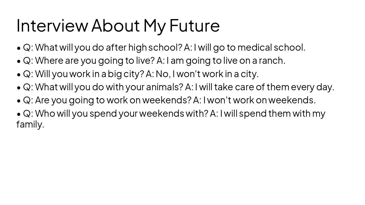 Slide 4 - Interview About My Future