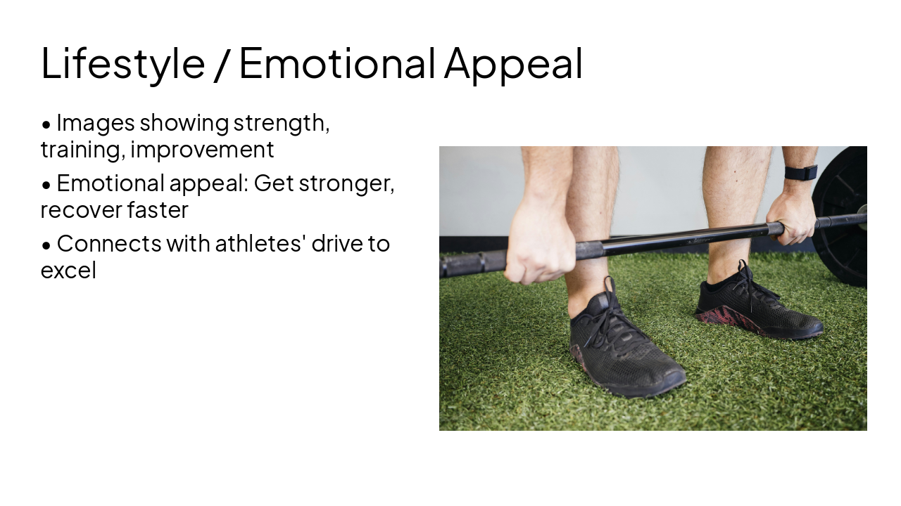 Slide 9 - Lifestyle / Emotional Appeal