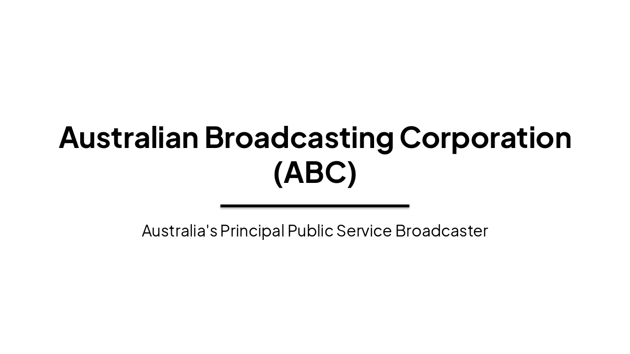 ABC: Australia's Public Broadcasting Legacy