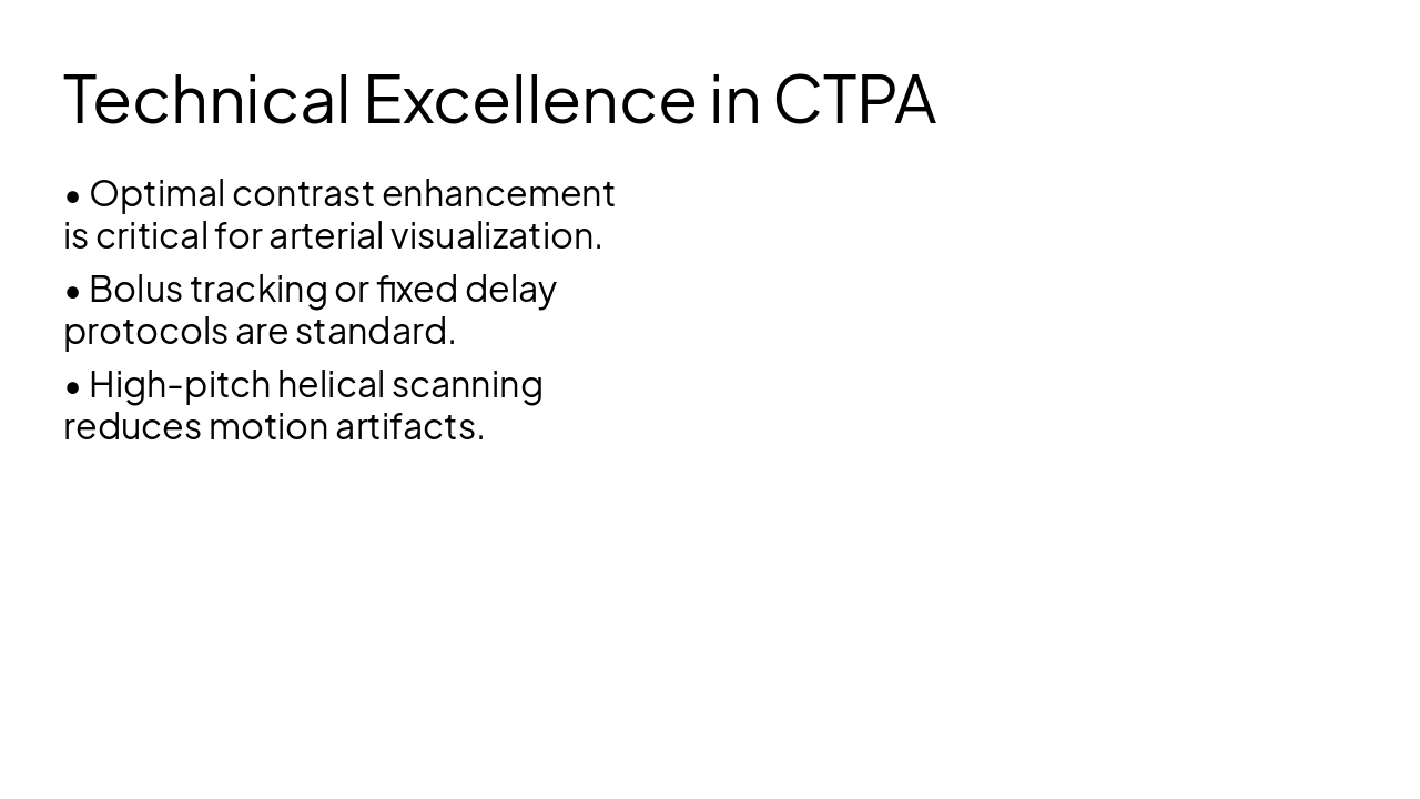 Slide 5 - Technical Excellence in CTPA