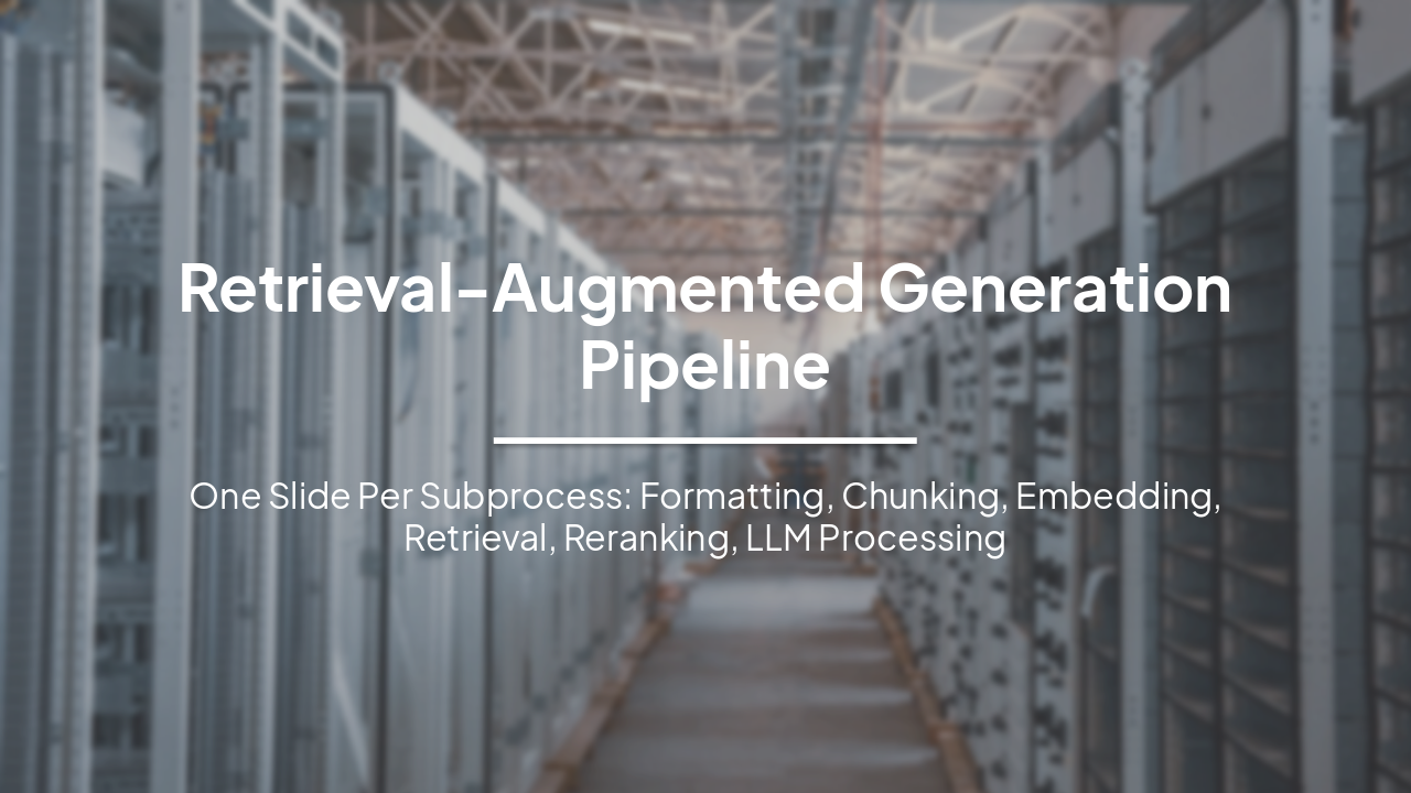 Slide 1 - Retrieval-Augmented Generation Pipeline