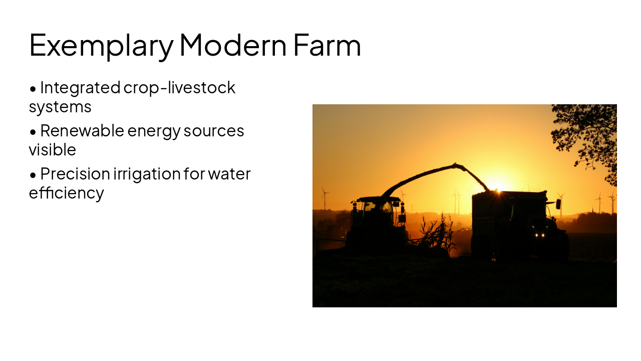 Slide 5 - Exemplary Modern Farm