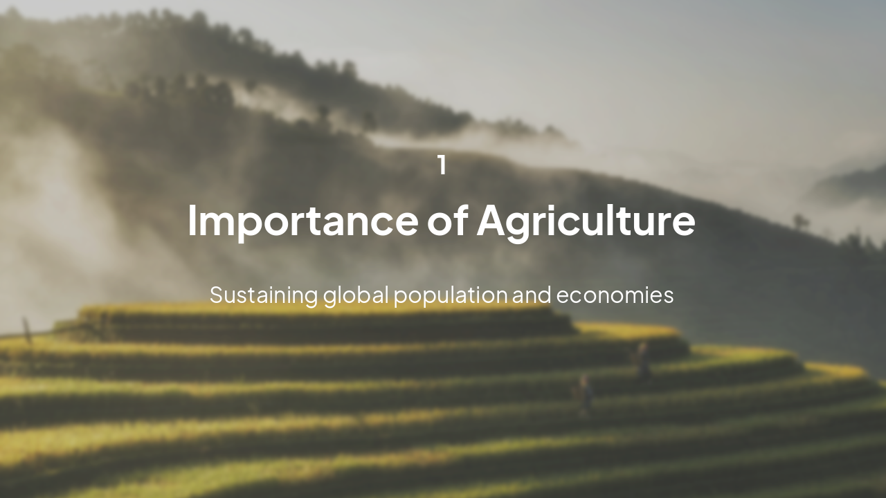 Slide 3 - The Vital Role of Agriculture