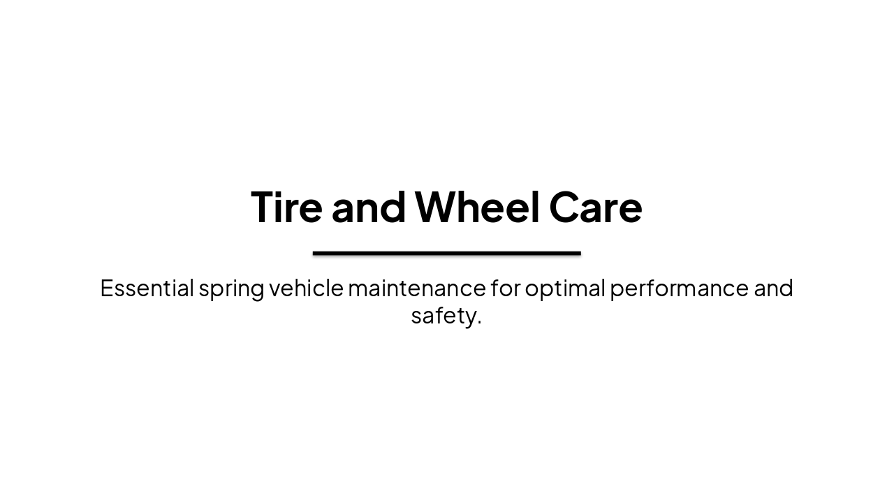 Spring Tire & Wheel Care: Refresh Your Ride