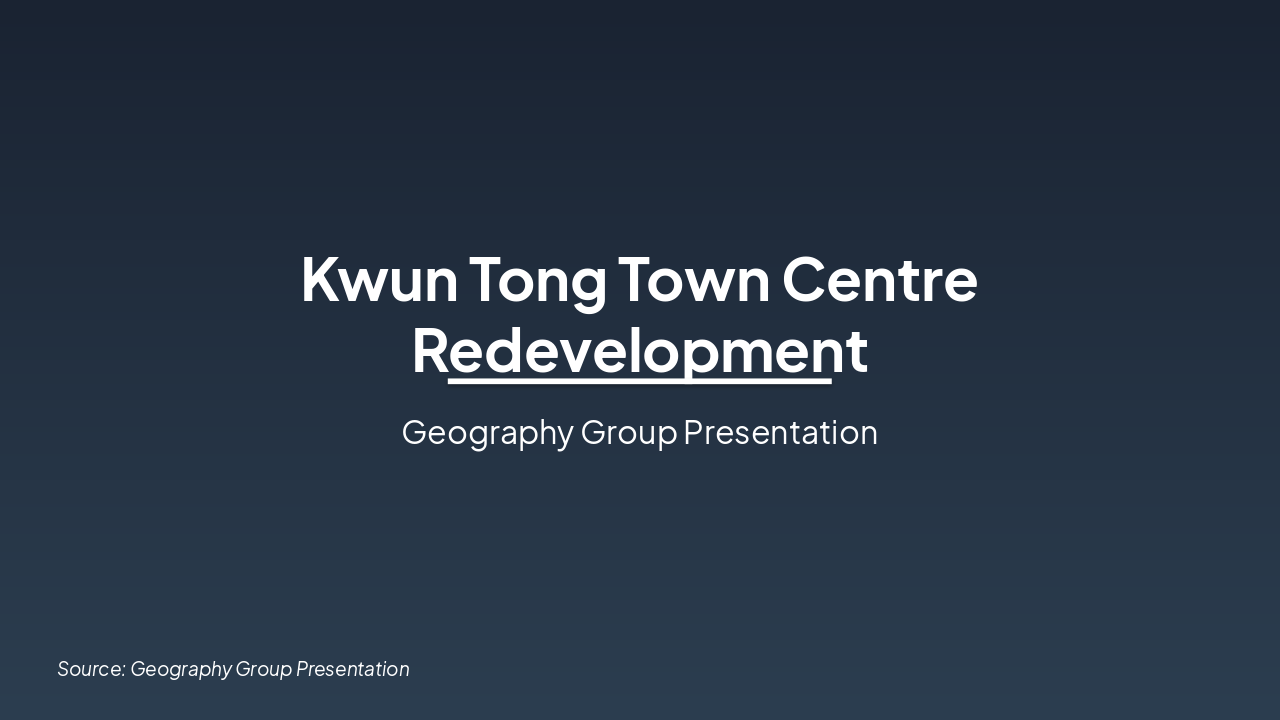 Kwun Tong Redevelopment: Renewal & Challenges