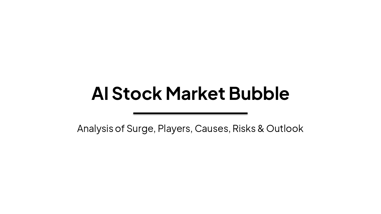 AI Stock Bubble: Hype, Risks & Outlook