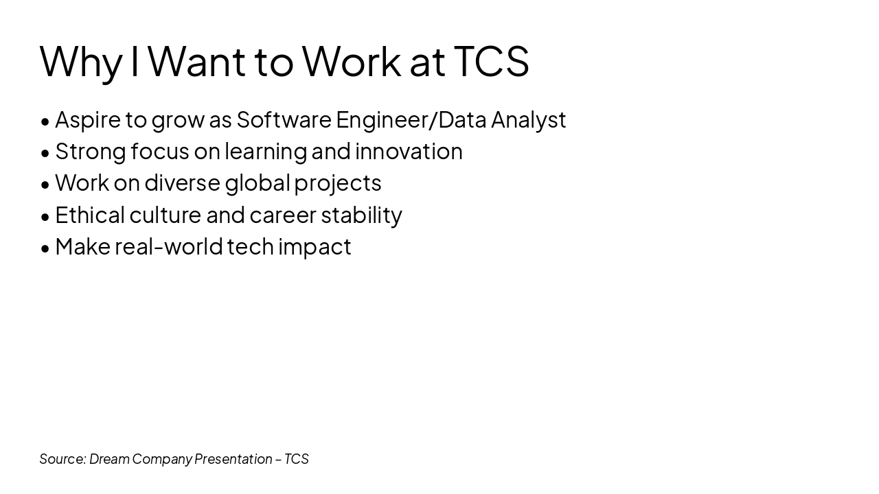 Slide 8 - Why I Want to Work at TCS
