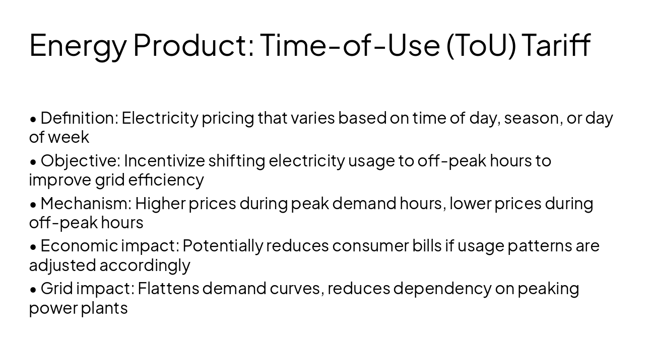 Slide 3 - Energy Product: Time-of-Use (ToU) Tariff