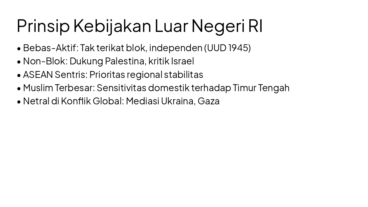 Slide 5 - Prinsip Kebijakan Luar Negeri RI