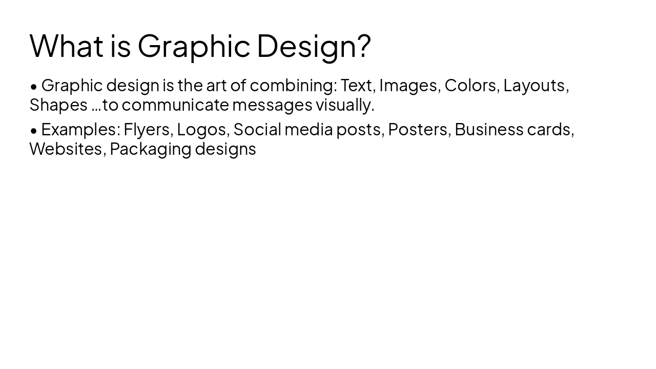 Slide 4 - What is Graphic Design?