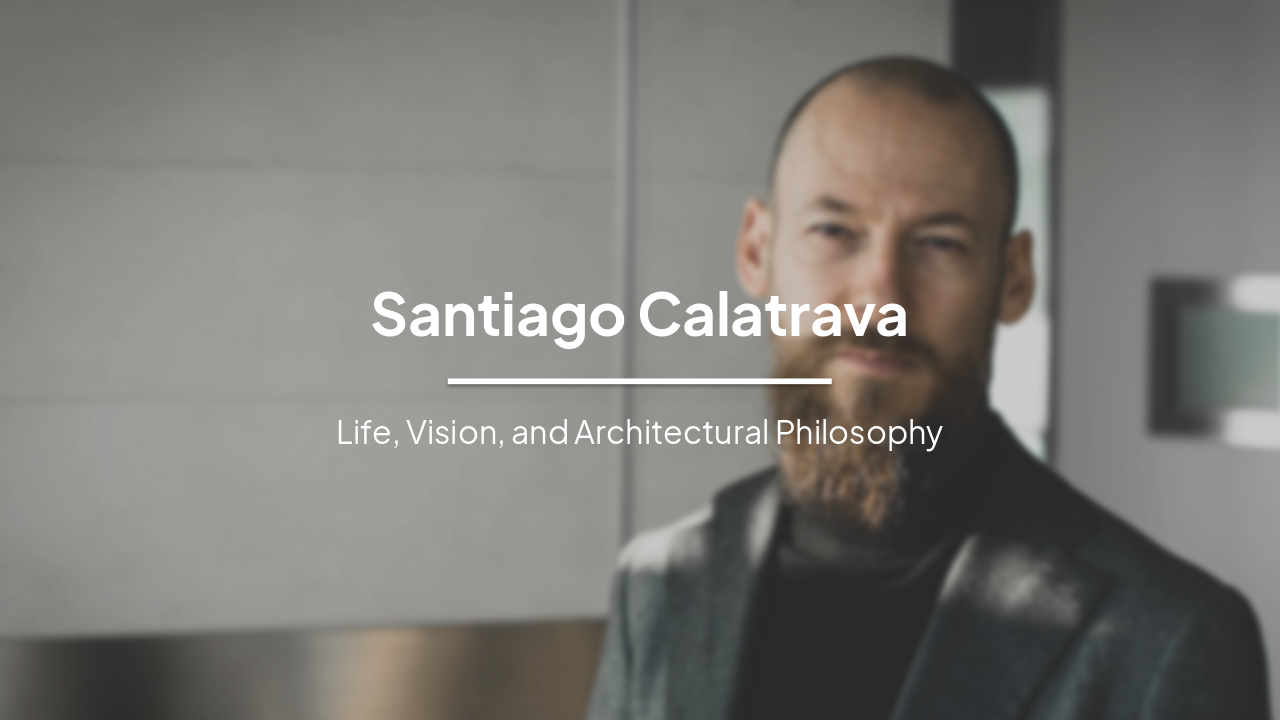 Slide 1 - Santiago Calatrava