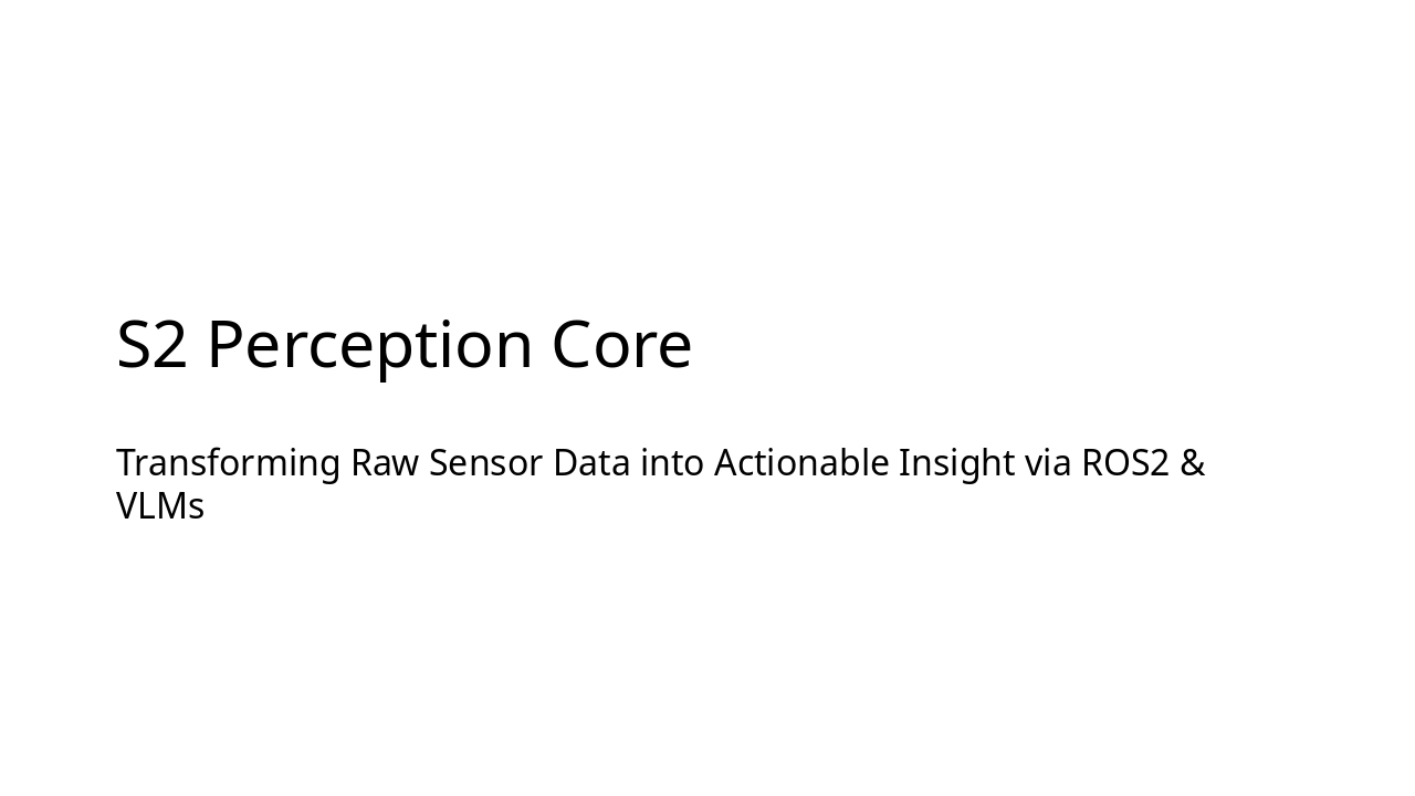 S2 Perception Core: Semantic Navigation Revolution