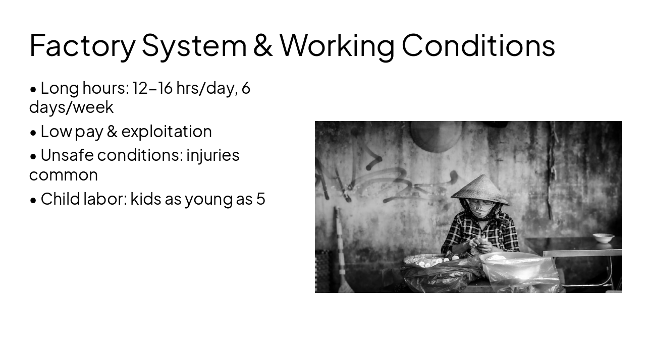 Slide 4 - Factory System & Working Conditions