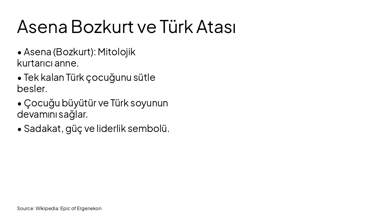 Slide 8 - Asena Bozkurt ve Türk Atası
