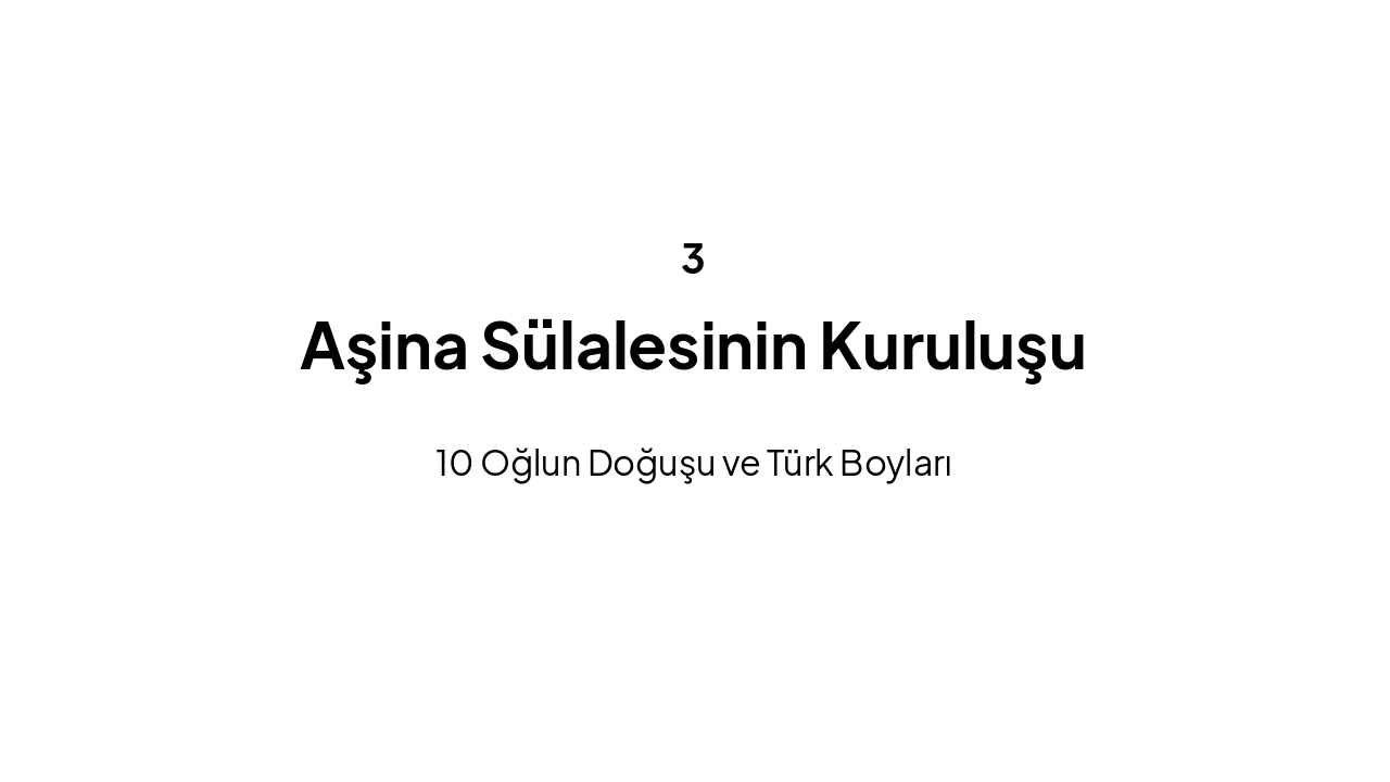 Slide 9 - Boyların Kuruluşu
