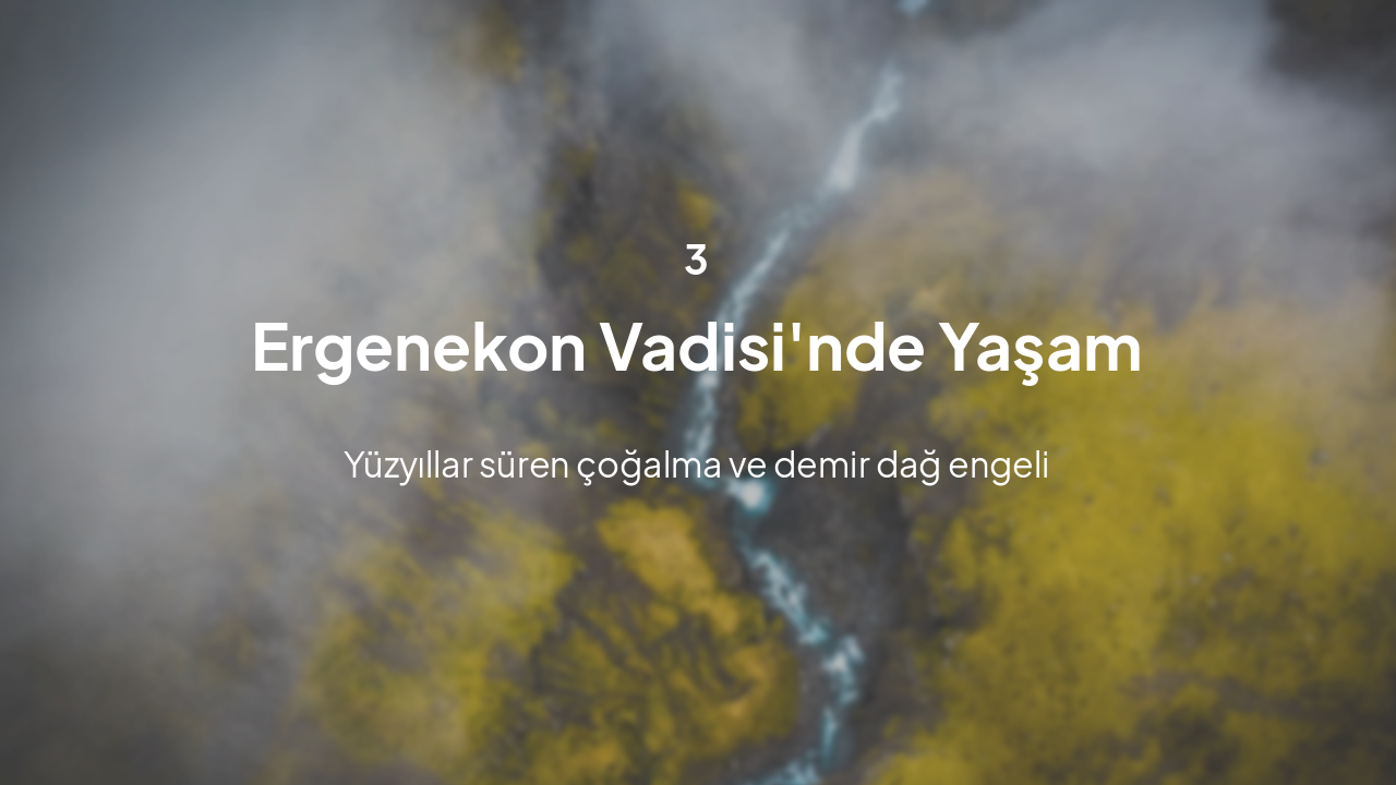 Slide 7 - Ergenekon Vadisi'nde Yaşam