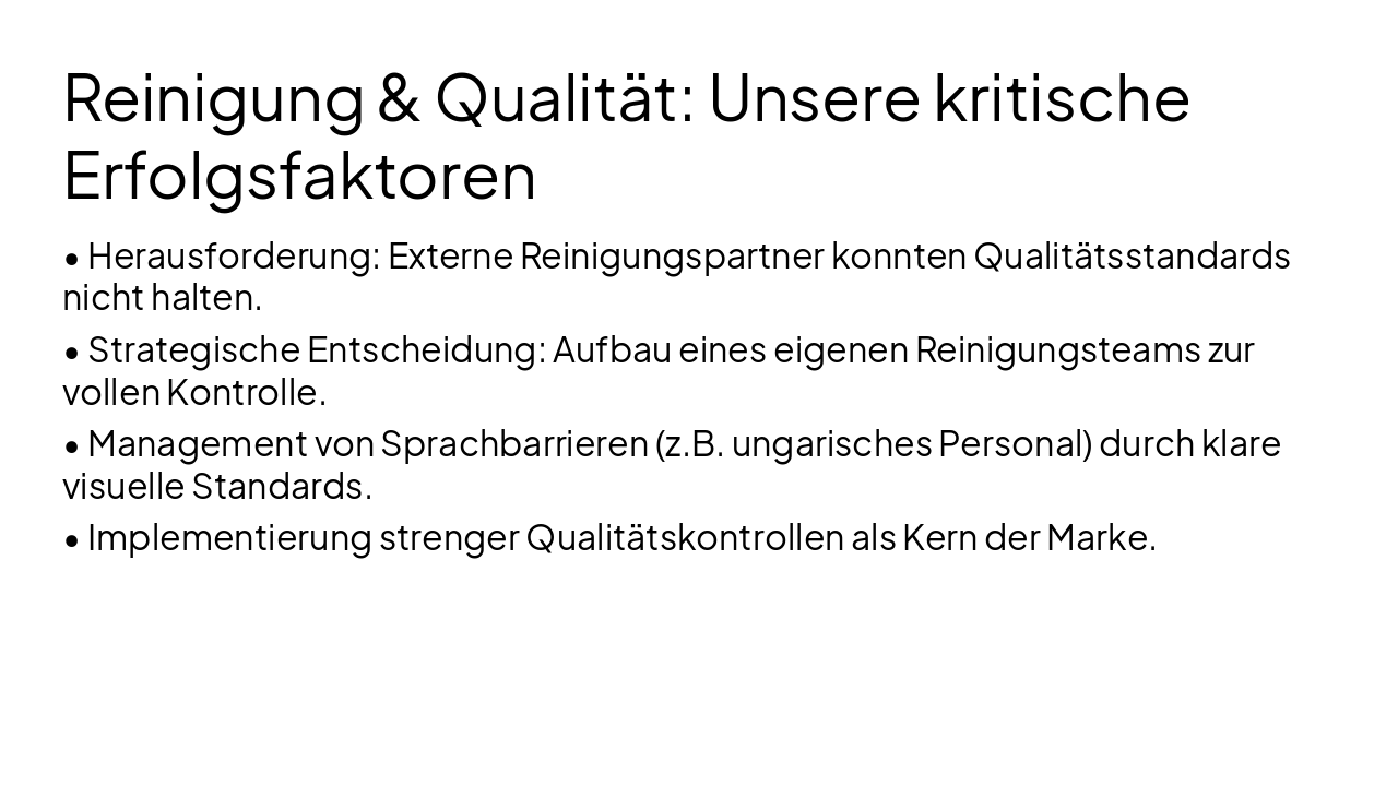 Slide 5 - Reinigung & Qualität: Unsere kritische Erfolgsfaktoren