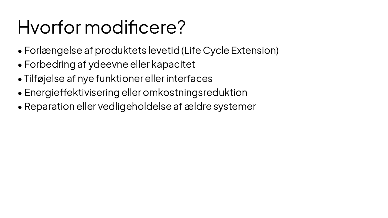 Slide 3 - Hvorfor modificere?