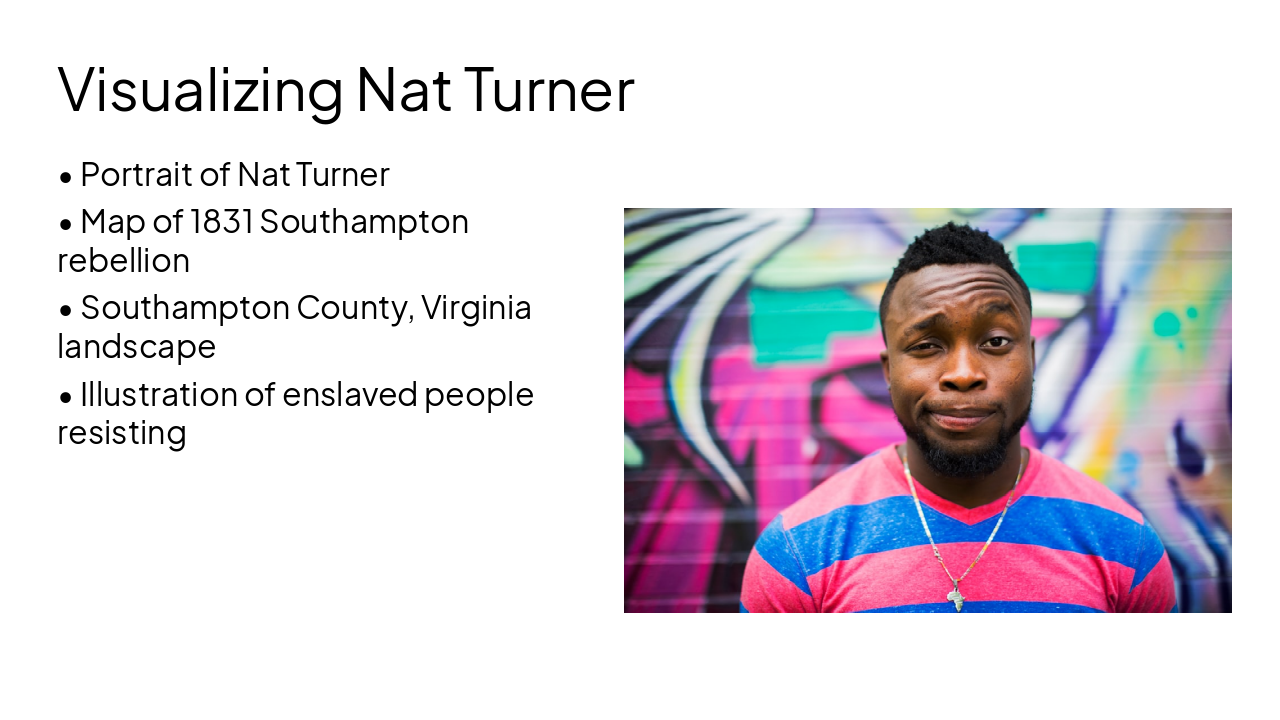 Slide 10 - Visualizing Nat Turner