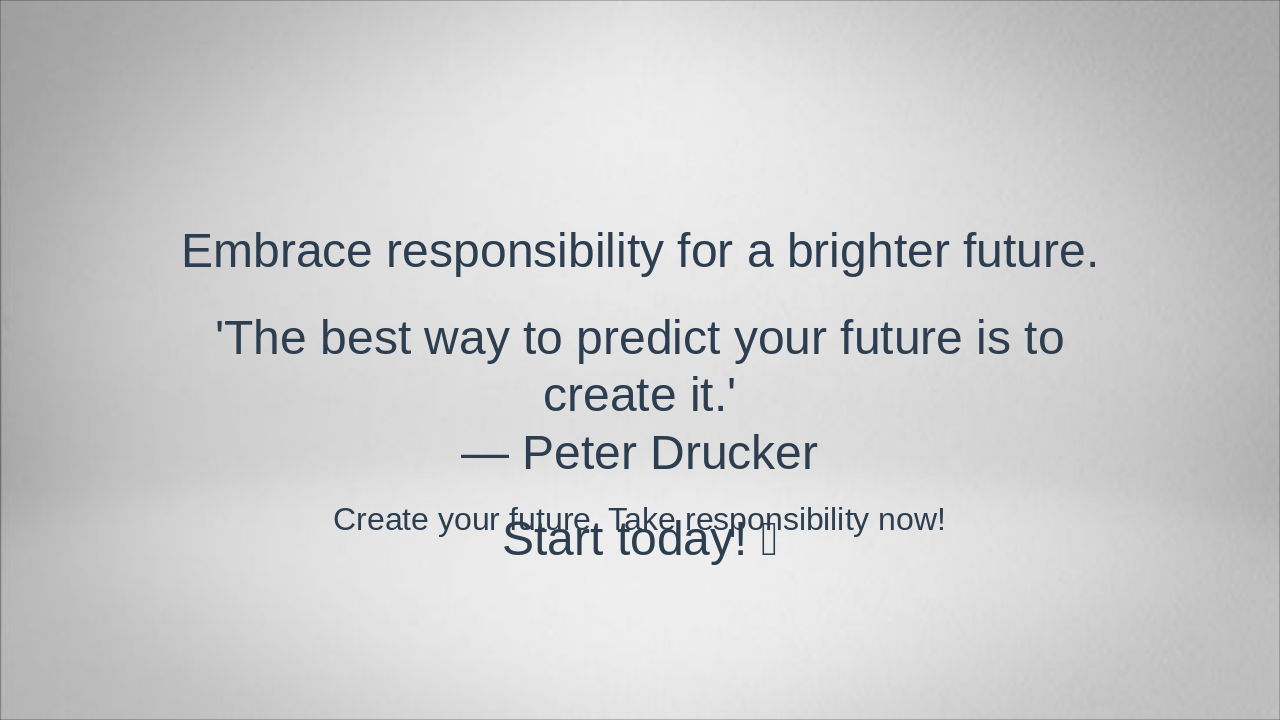 Slide 10 - Conclusion & Motivational Message