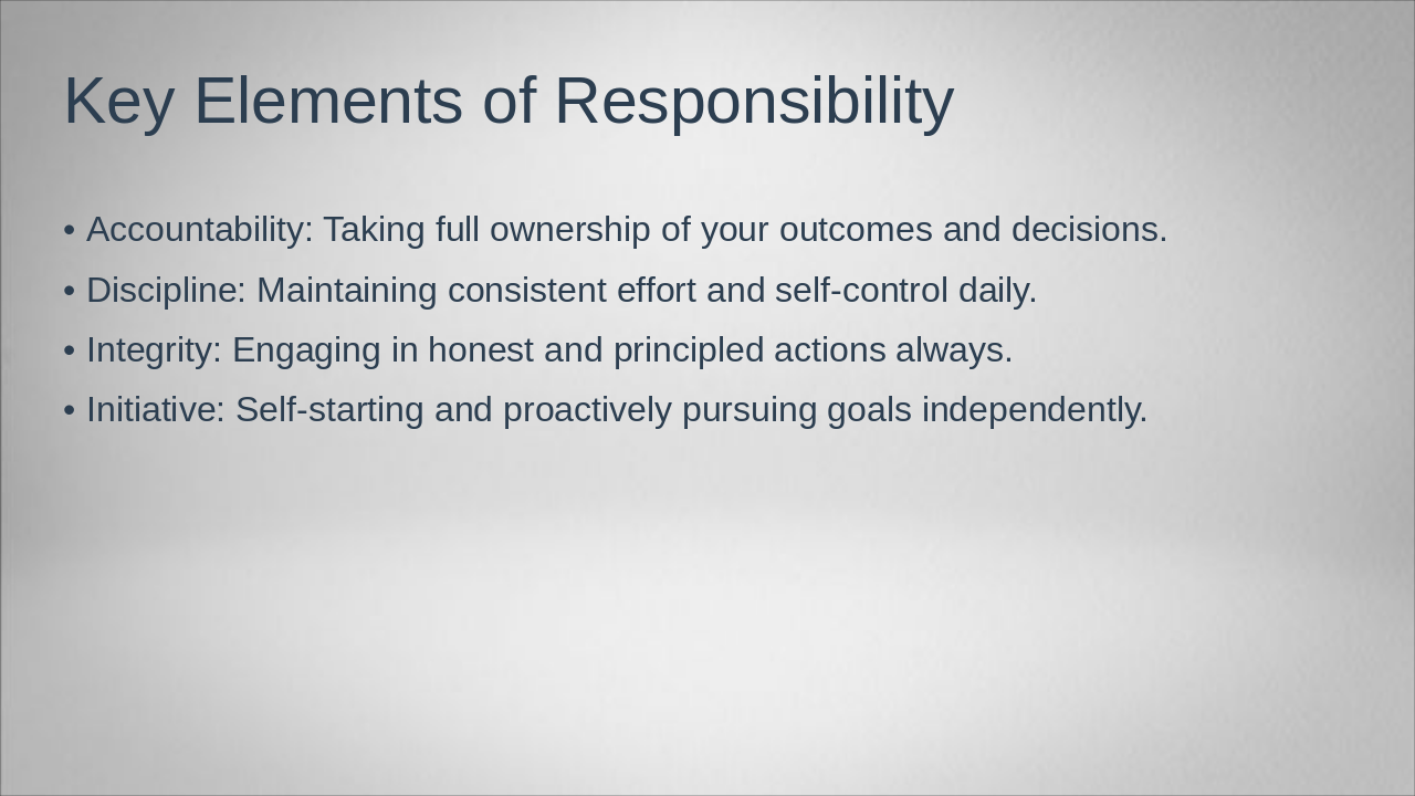 Slide 5 - Key Elements of Responsibility