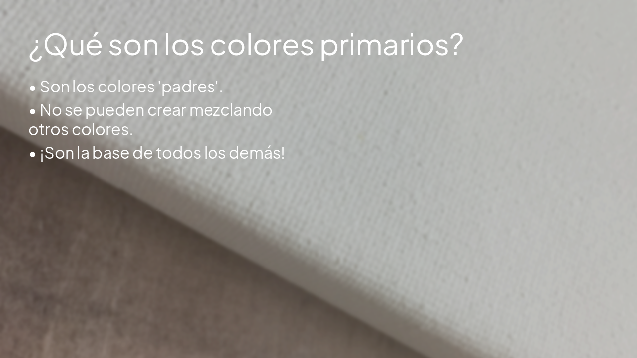 Slide 3 - ¿Qué son los colores primarios?