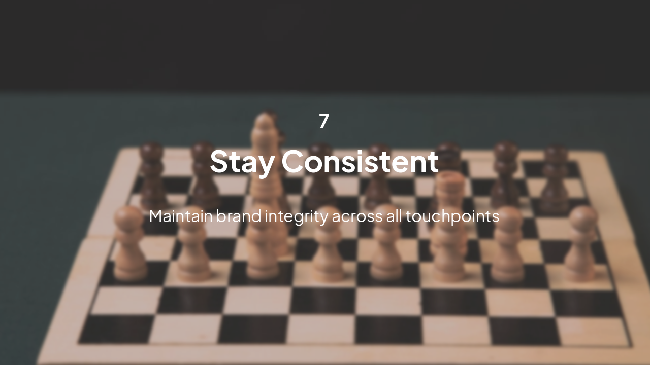 Slide 16 - Stay Consistent