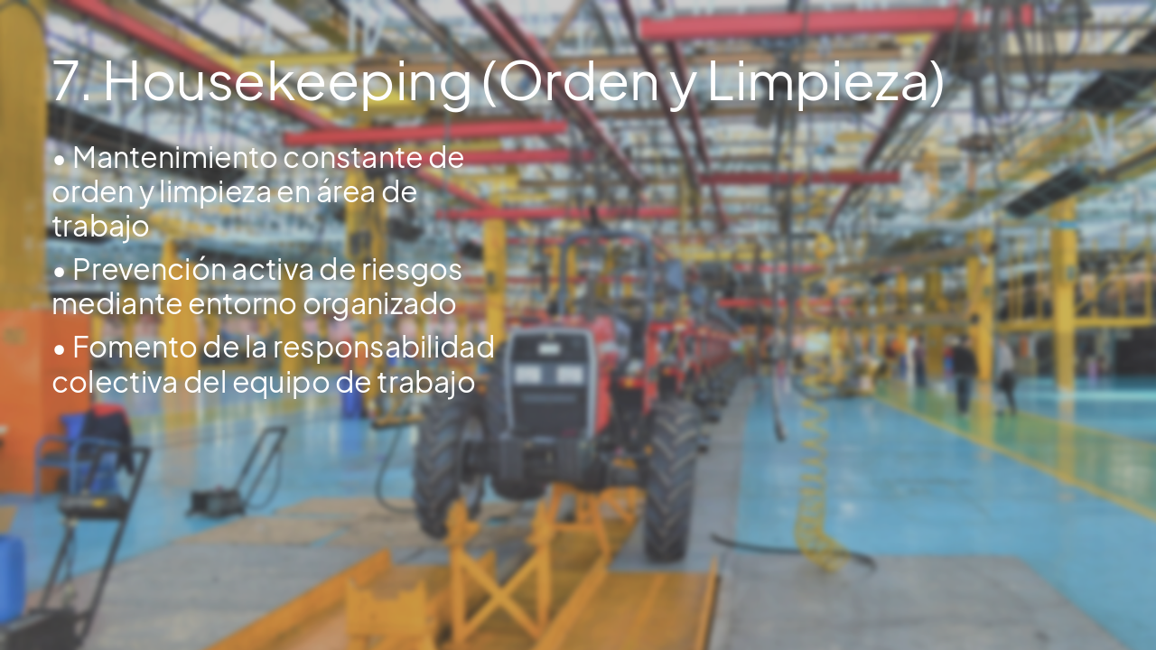 Slide 8 - 7. Housekeeping (Orden y Limpieza)