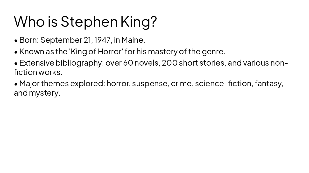 Slide 4 - Who is Stephen King?