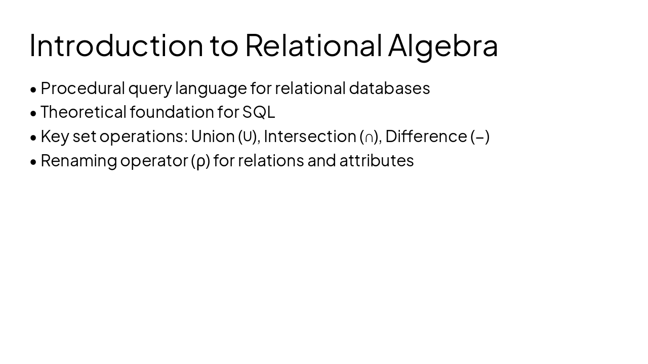 Slide 2 - Introduction to Relational Algebra