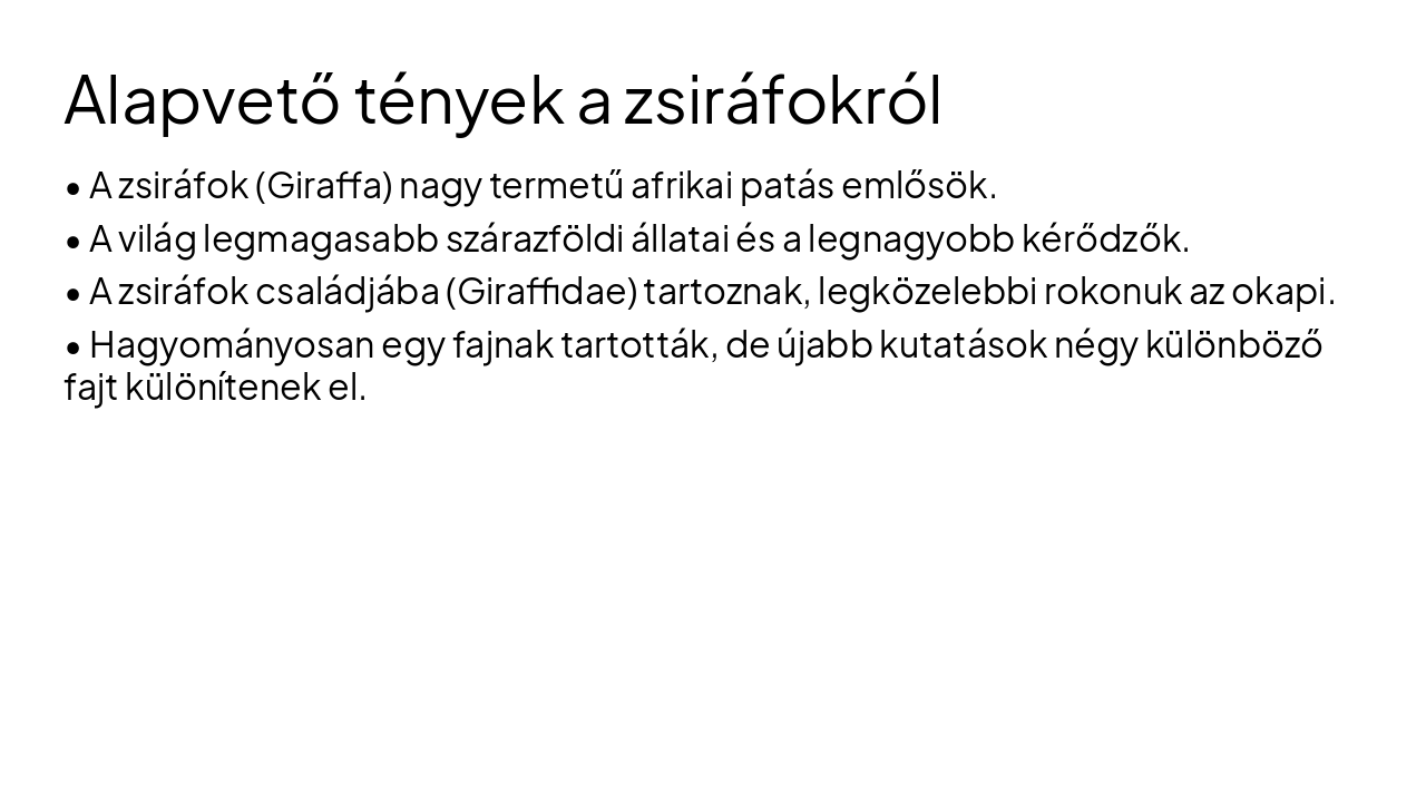 Slide 2 - Alapvető tények a zsiráfokról