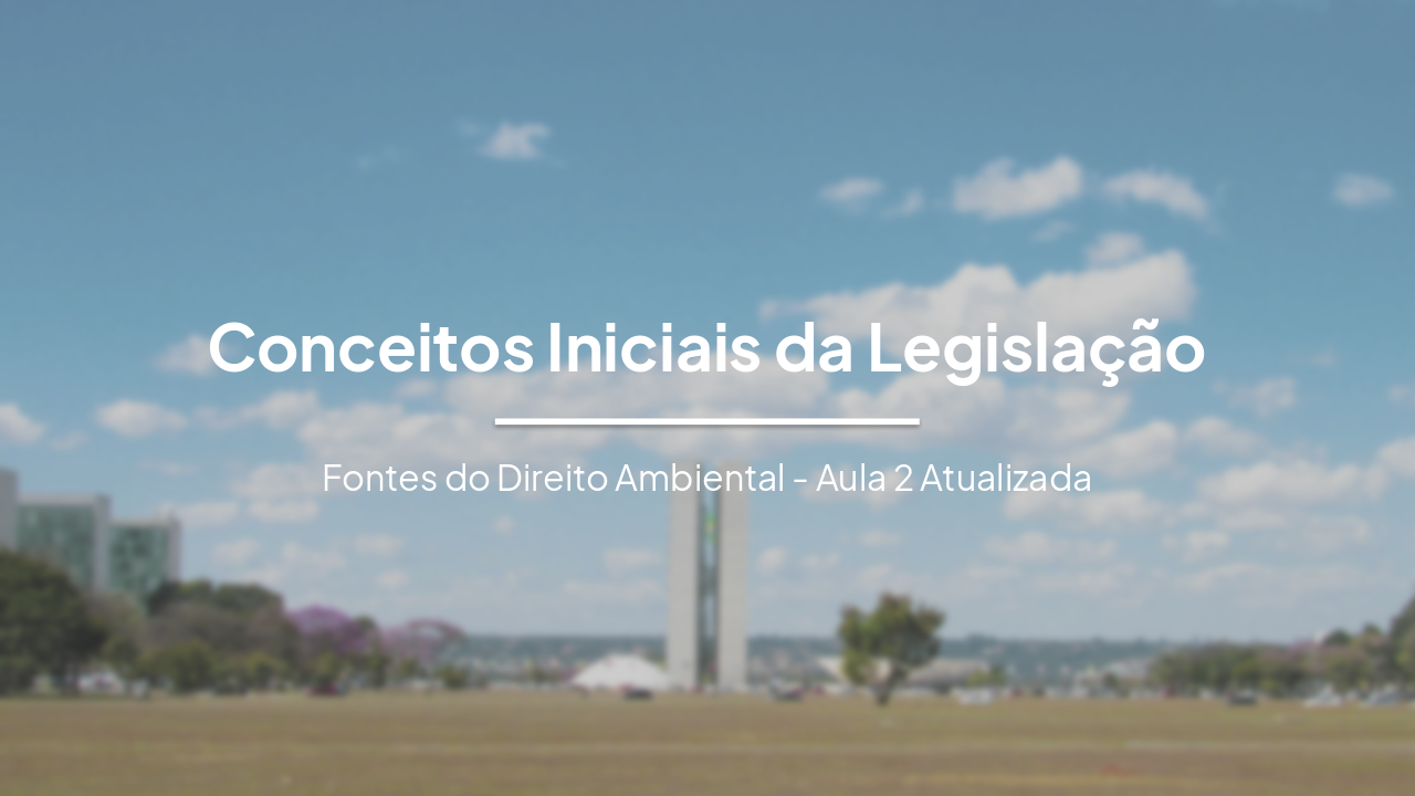 Slide 1 - Conceitos Iniciais da Legislação