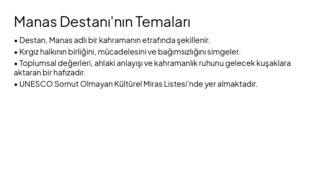 Slide 6 - Manas Destanı'nın Temaları
