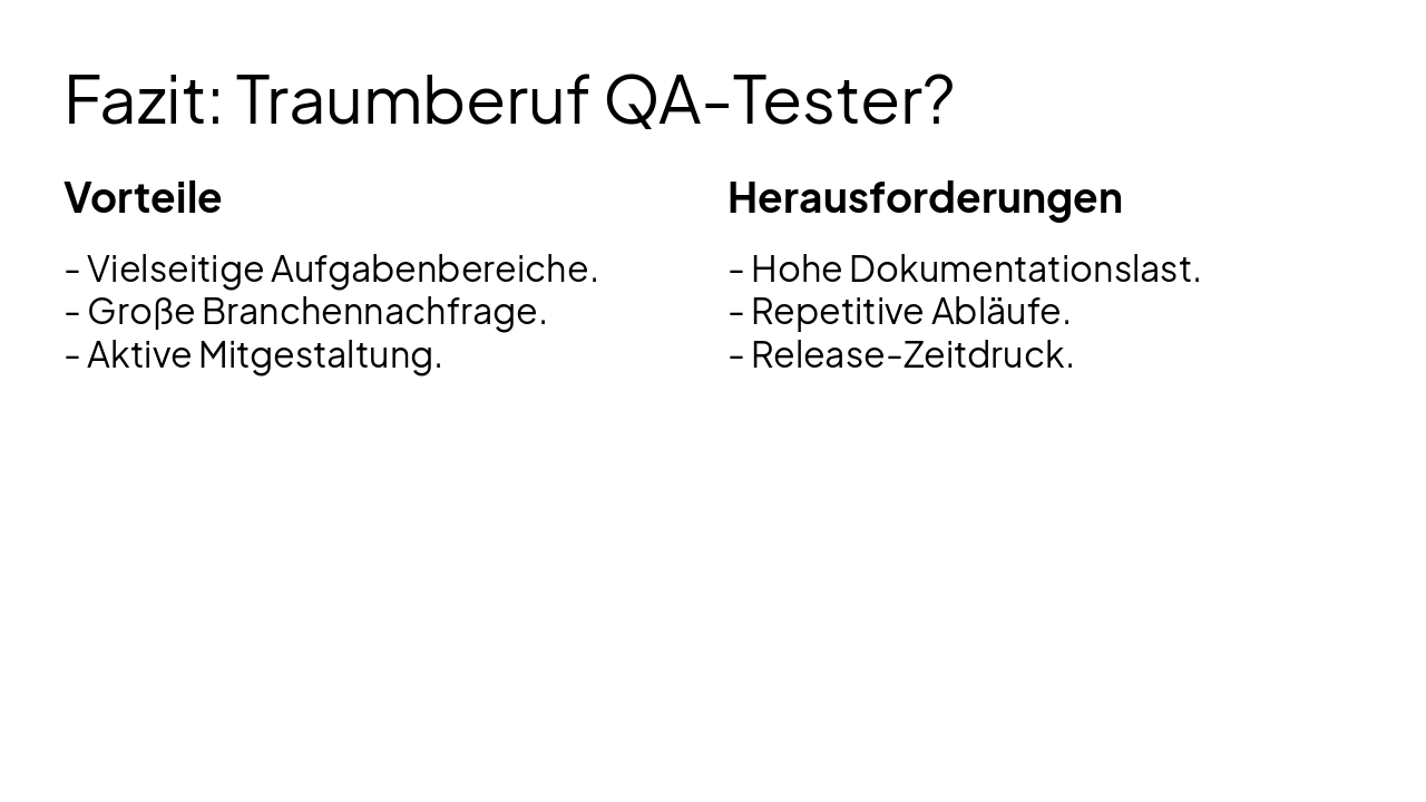 Slide 10 - Fazit: Traumberuf QA-Tester?