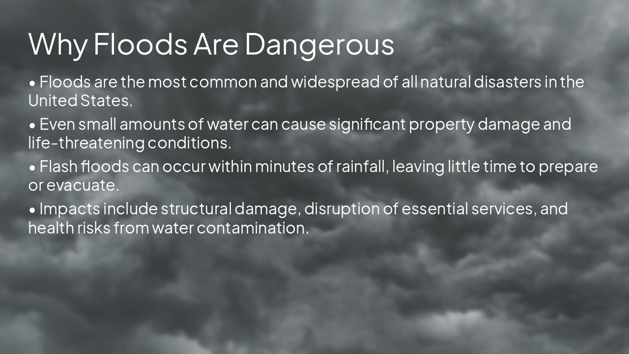 Slide 2 - Why Floods Are Dangerous